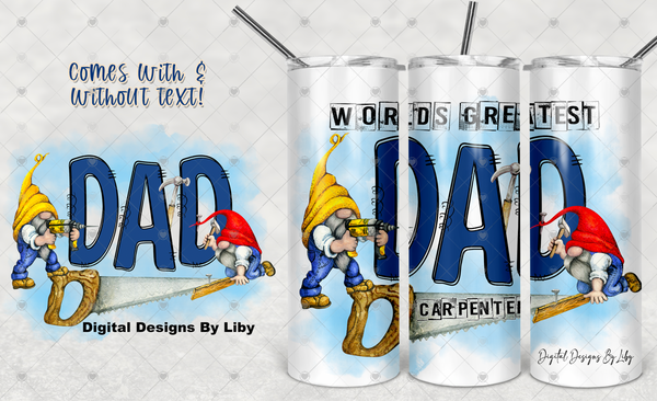 World's Greatest Carpenter Flex Design for Tumblers, Mugs, T-Shirts & More