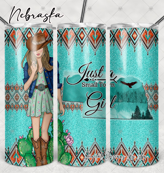 BOHO Small Town Girl- NEBRASKA 20oz Skinny tumbler sublimation design (Blonde, Brunette & Dark Skin Girls)