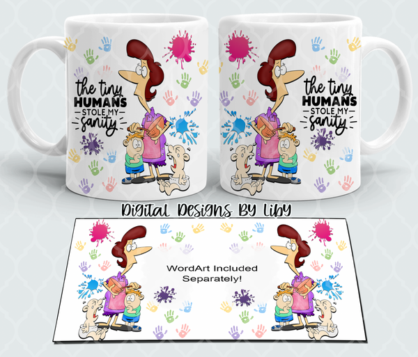 STRESSED MOM of Tiny Humans Mug, Skinny Tumbler & Dollar Tree Easel Stand PNG Sublimation Designs