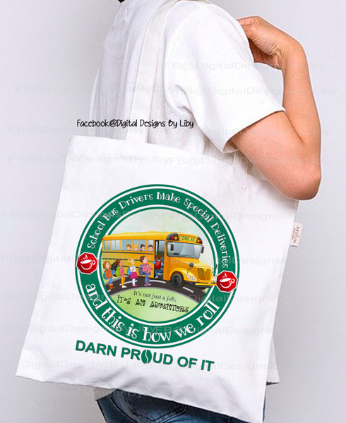 SCHOOL BUS DRIVERS (Designs for Tees, Mugs & More)