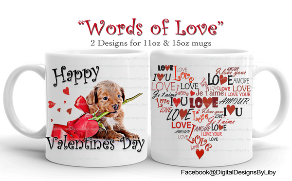 WORDS OF LOVE II (2 Designs for Mugs, T-Shirts, Pillows & More)