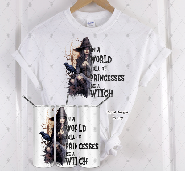 BE A WITCH PNG Sublimation Flex Design for t-shirts & more