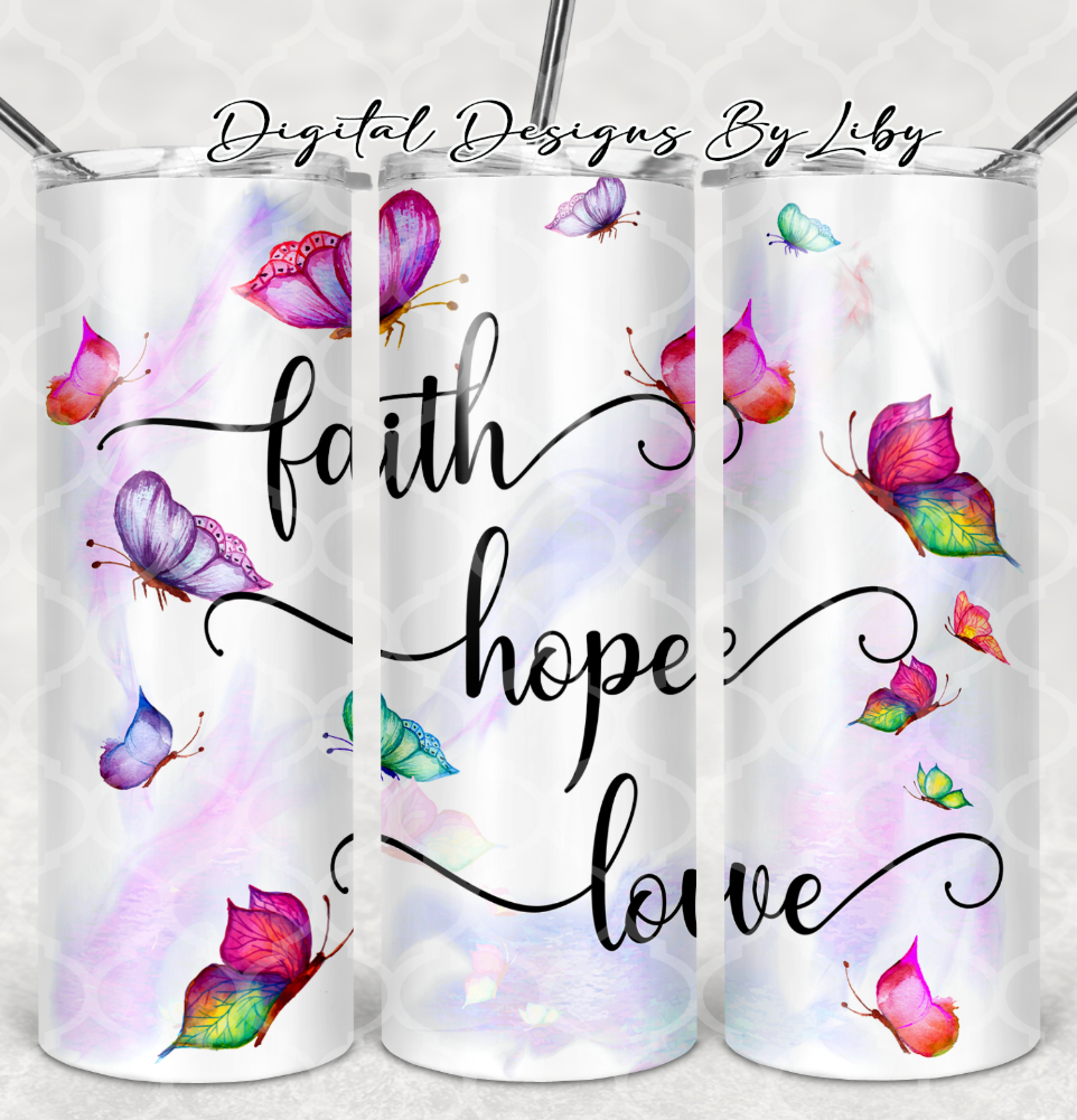 FAITH HOPE LOVE BUTTERFLIES 20oz SKINNY