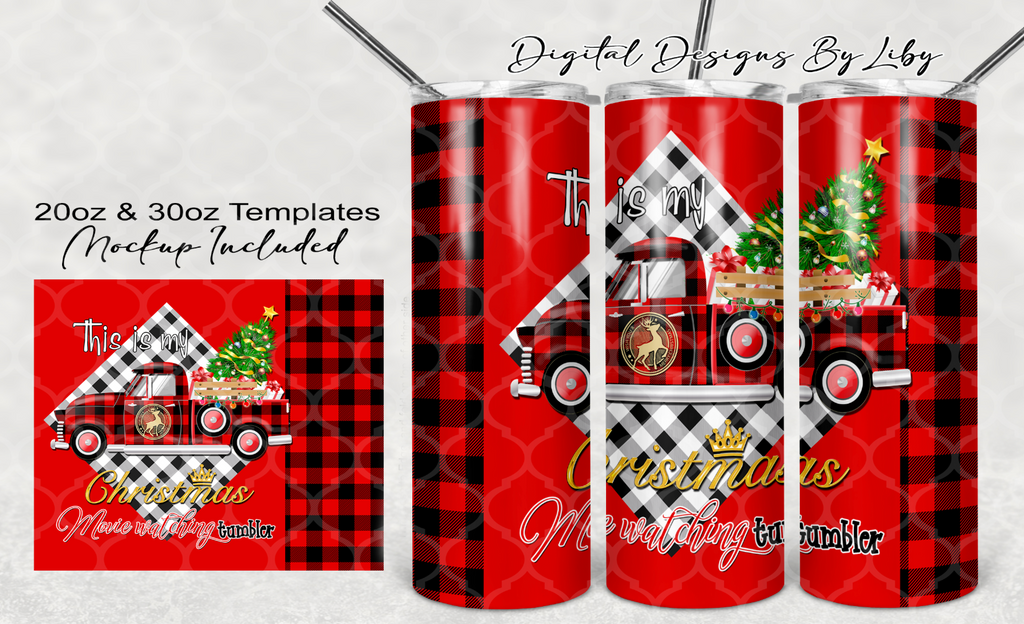 CHRISTMAS MOVE WATCHING TRUCK TUMBLER (20oz & 30oz Templates)