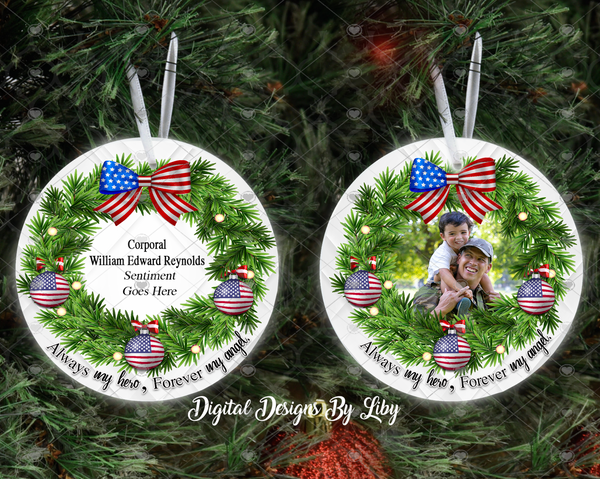 ALWAYS MY HERO, FOREVER MY ANGEL Memorial Round Ornament(Front & Back Designs)