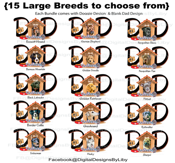 DOG DAD LARGE BREEDS {15 Breeds to choose from}