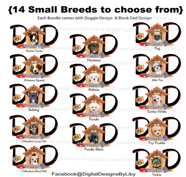 DOG DAD SMALL BREEDS {14 Breeds to choose from}