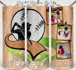 OUT OF YOUR LEAGUE BASEBALL 20oz Skinny Tumbler (Brown/Tan ONLY) WordArt Included Separately