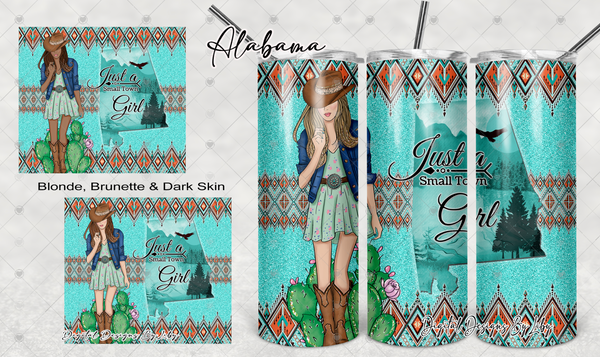 BOHO Small Town Girl- ALABAMA 20oz Skinny tumbler sublimation design (Blonde, Brunette & Dark Skin Girls)