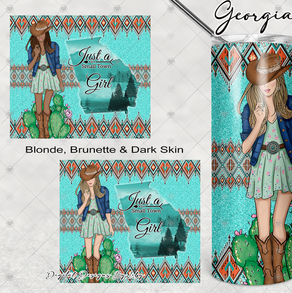 BOHO Small Town Girl- GEORGIA 20oz Skinny tumbler sublimation design (Blonde, Brunette & Dark Skin Girls)
