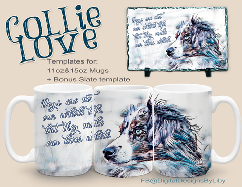 Collie Love Mug Template+ Bonus Slate Template