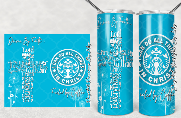 DRIVEN BY FAITH & FUELED BY COFFEE 20oz SKINNY TUMBLER