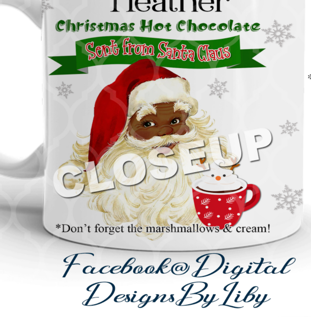 CHRISTMAS HOT CHOCOLATE II (2 Mug Designs Ready to Personalize)
