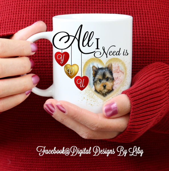 ALL I NEED (2 Designs for Pillows & Mug & More)
