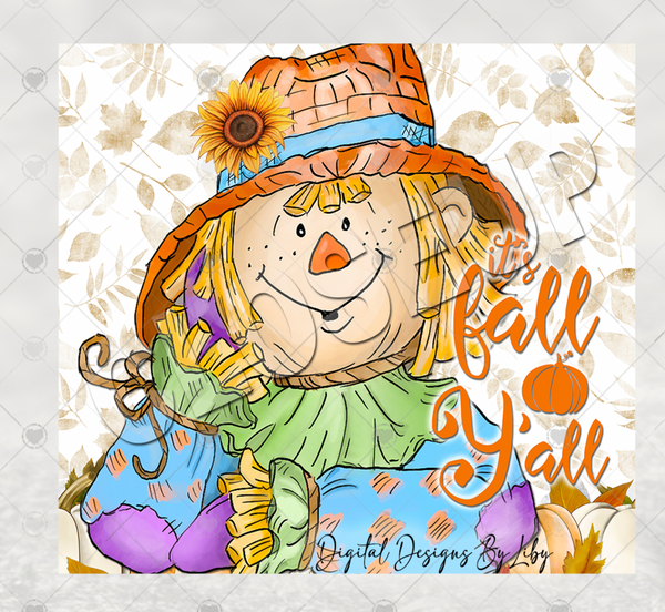 FALL SCARECROW It's Fall Y'all! 20oz Skinny Tumbler & 12" Sign PNG Designs for Sublimation & Waterslide