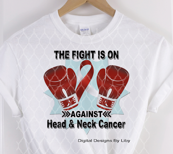 FIGHT IS ON HEAD n NECK CANCER Flex PNG Design