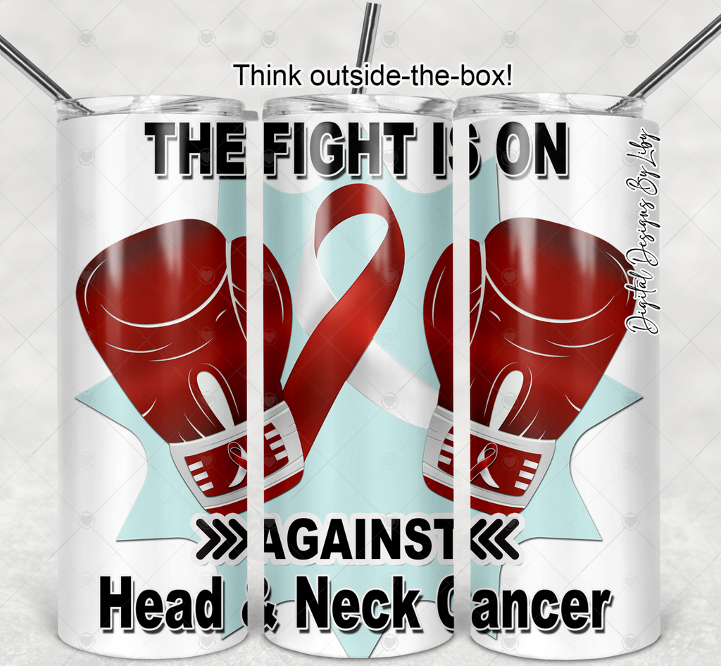 FIGHT IS ON HEAD n NECK CANCER Flex PNG Design
