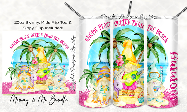 GNOME PLACE LIKE BEACH Mommy & Me Bundle (Skinny Tumbler, Sippy & Flip Top)