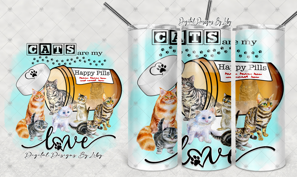 CATS ARE MY HAPPY PILLS (12x12 Flex-Design, 20oz Tumblers, Mug & More)