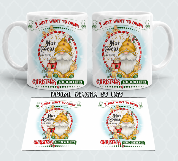 HOT COCOA and CHRISTMAS MOVIES Gnome (Skinny Tumbler,  Mug, & 10x10 Flex Design) PNG Sublimation Designs