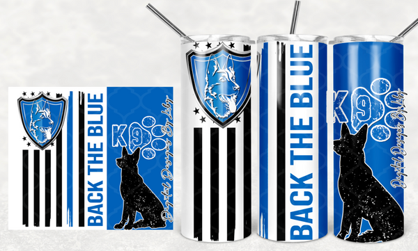 BACK THE BLUE K-9 20oz SKINNY Tumbler & Flag Designs
