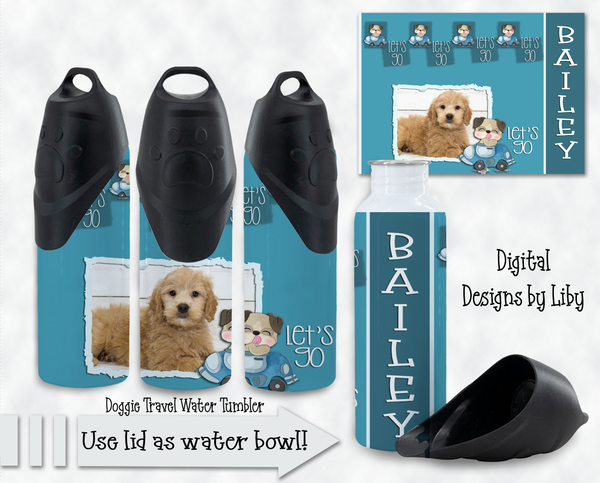 LET'S GO Dog Water Tumbler with PHOTO SLOT PNG Sublimation Design