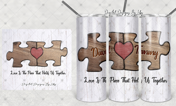 LOVE IS THE PIECE (20oz Skinny, Mug & Flex-Design) with & without Photo Slot