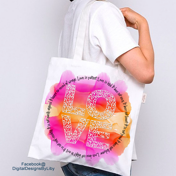 LOVE IS PATIENT, LOVE IS KIND TShirt-Pillow & More (2 Designs)