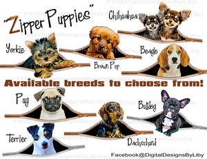 ZIPPER PUPPIES SET 1 (CHOOSE FROM 8 BREEDS)