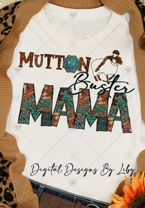 MUTTON BUSTER MAMA Sublimation Flex-Design