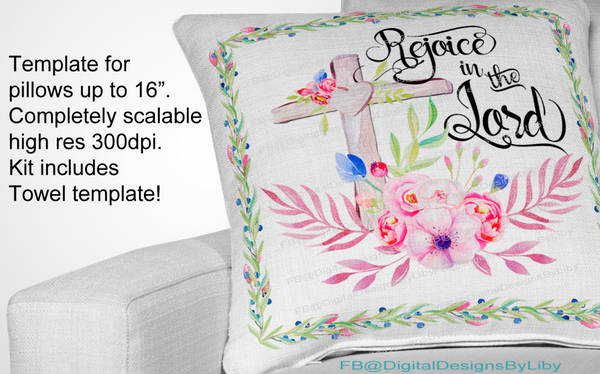 Rejoice in the Lord Pillow & Towel Templates
