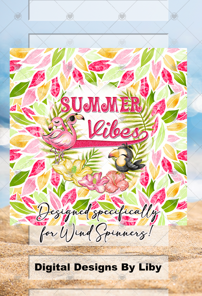 SUMMER VIBES Wind Spinner PNG Sublimation Flamingo Floral Design