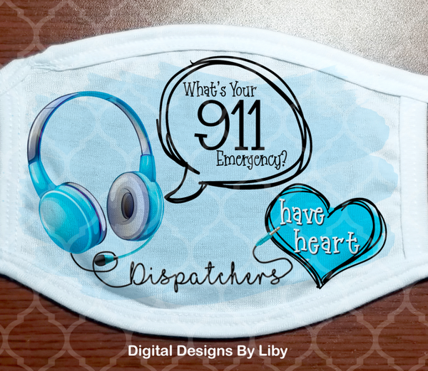 911 DISPATCHERS HAVE HEART - BLUE