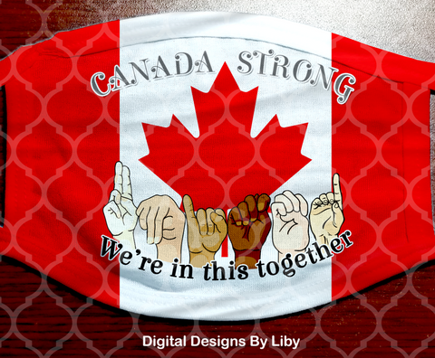 CANADA STRONG (With & Without Sign Language Hands)