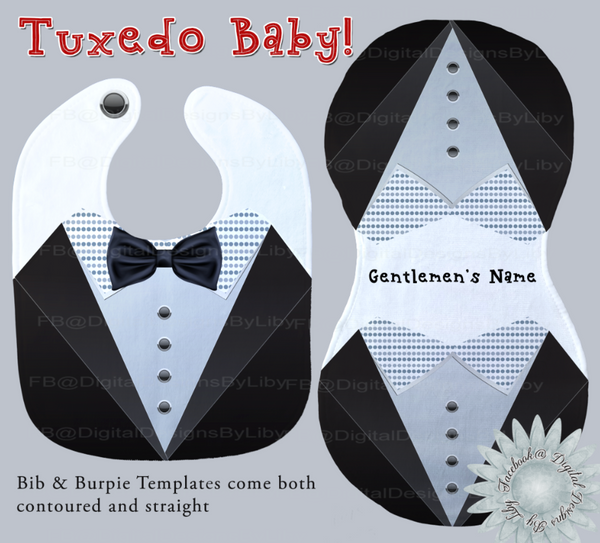 TUXEDO BABY!  (Bib & Burpie Designs)