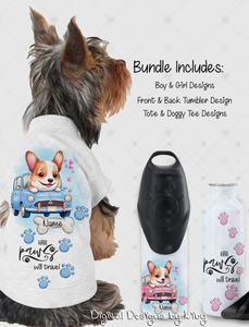 Have Paws Will Travel CORGI Bundle (Tumbler, Tote & Doggy Shirt Designs)